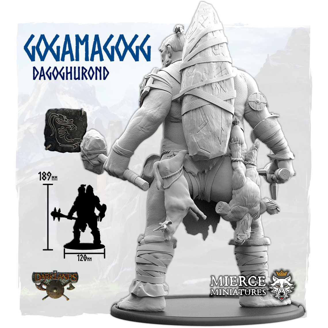 Gogamagogg, Dagoghurond