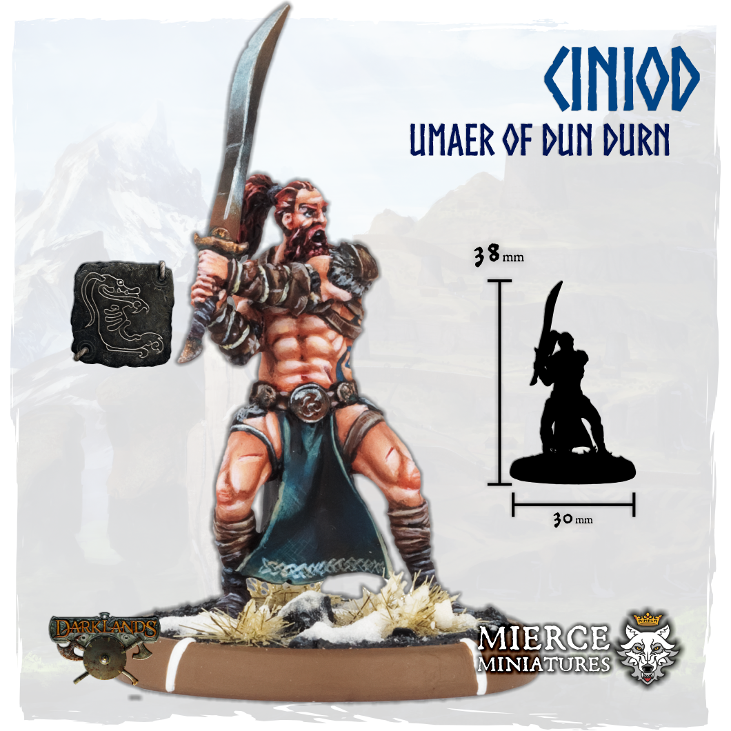 Ciniod, Umaer of Dun Durn on Foot