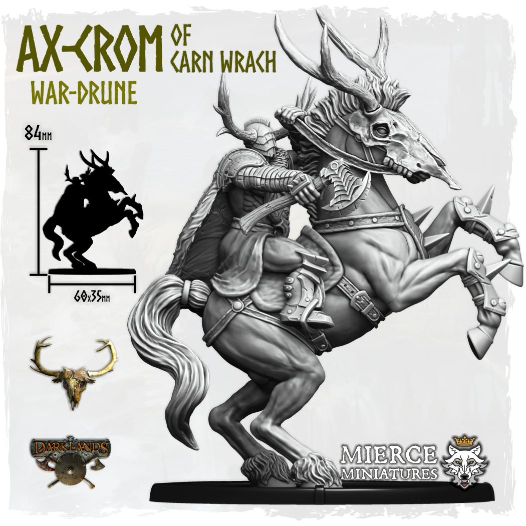 Ax-Crom of Carn Wrach, War-Drune on Margh