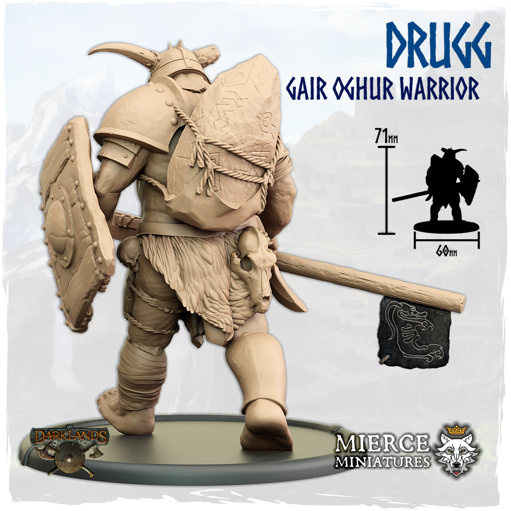 Drugg, Gair Oghur Warrior