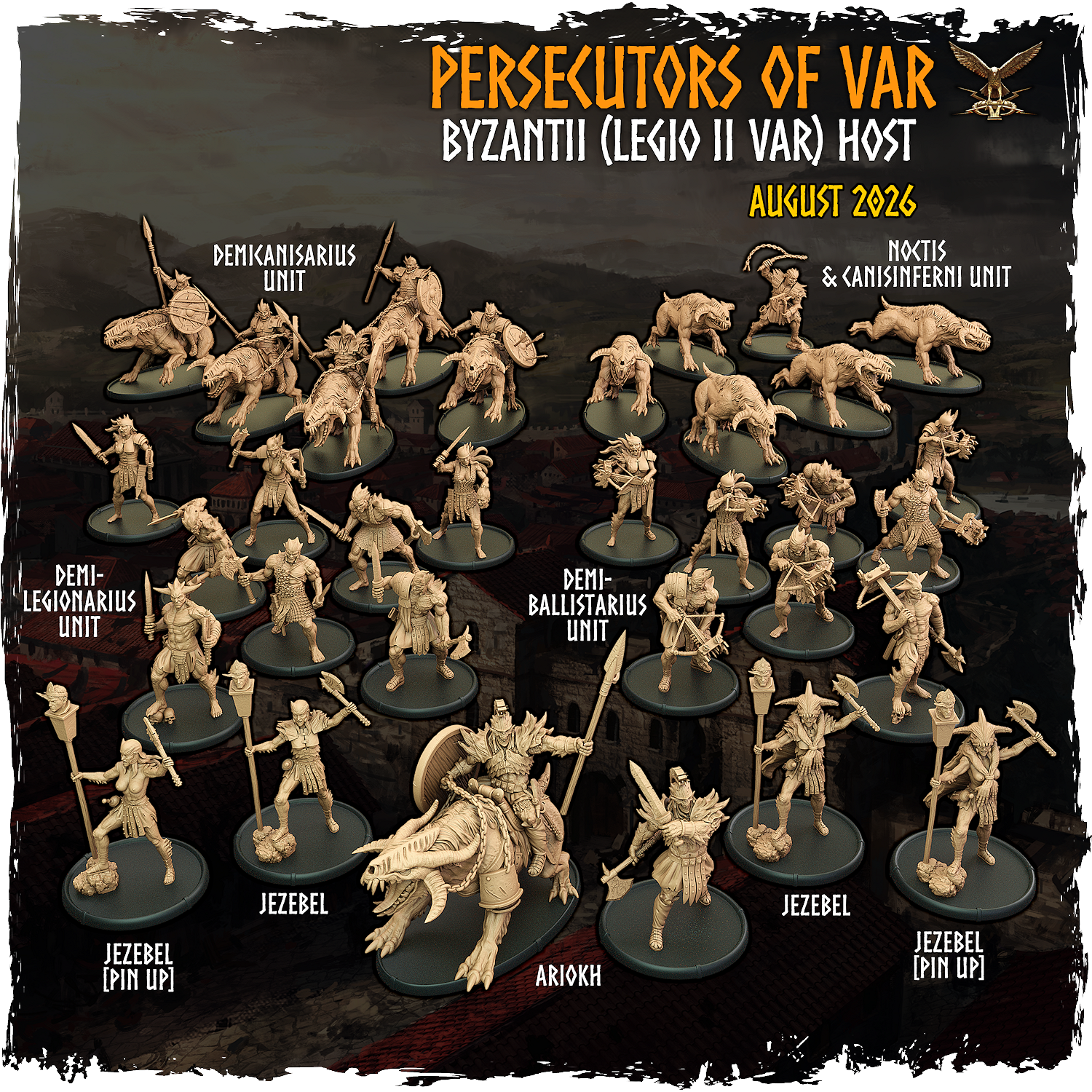 Persecutors of Var, Byzantii (Legio II Var) Battle Host