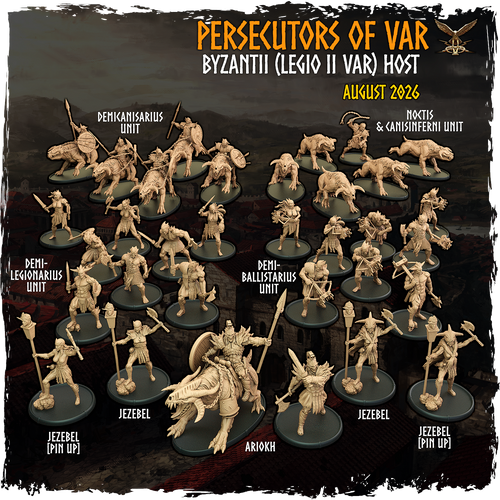 Persecutors of Var, Byzantii (Legio II Var) Battle Host