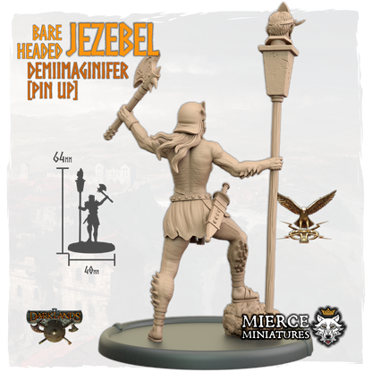 Bareheaded Jezebel, Demiimaginifer [Pin Up]