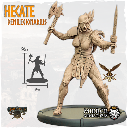 Hecate, Demilegionarius