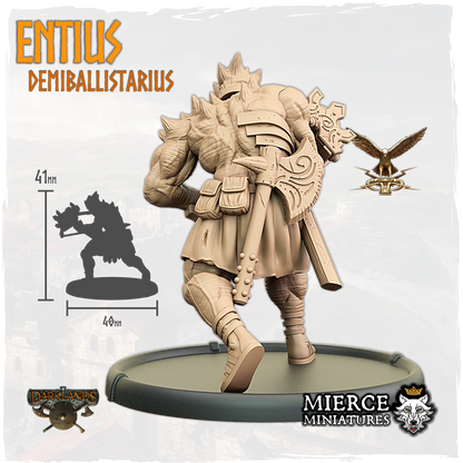 Entius, Demiballistarius