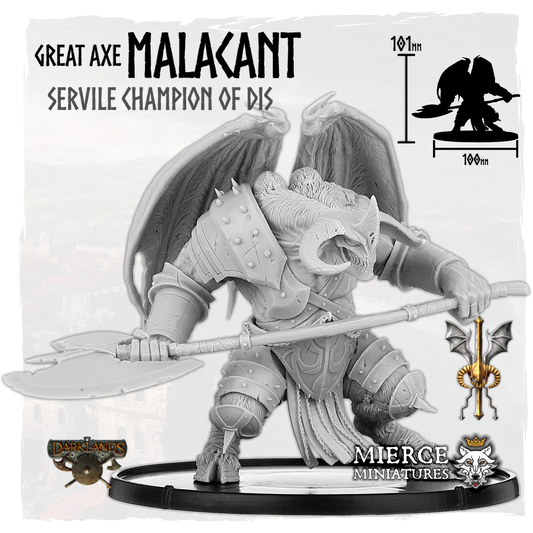 Great Axe Malacant, Servile Champion of Dis