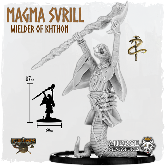 Magma Svrill, Wielder of Khthon