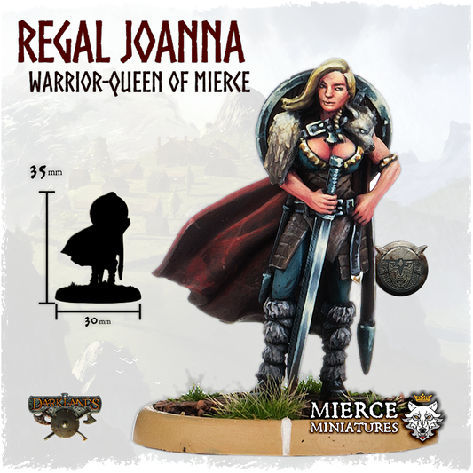 Regal Joanna, Warrior-Queen of Mierce