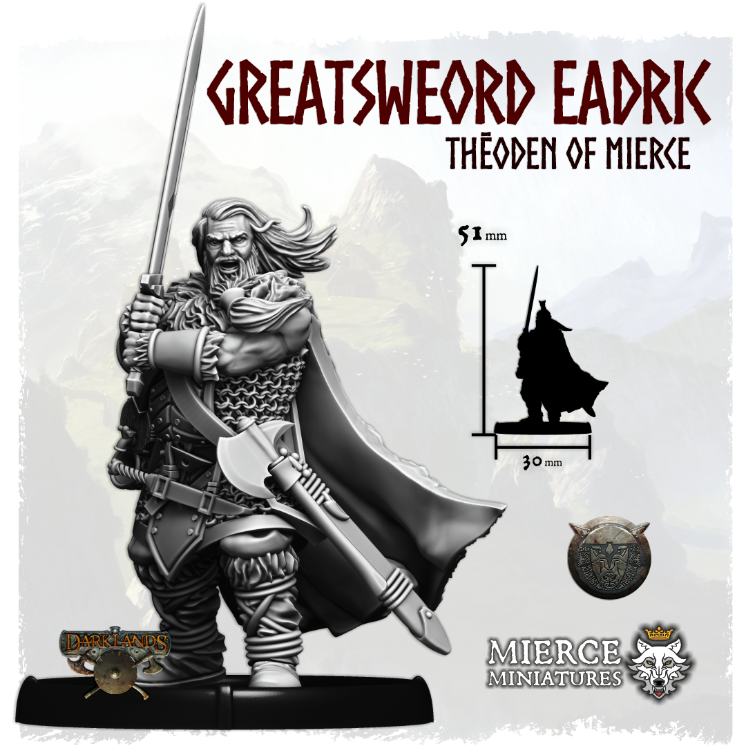 Unhelmed Greatsweord Eadric, Thēoden of Mierce on Foot