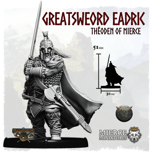 Helmed Greatsweord Eadric, Thēoden of Mierce on Foot