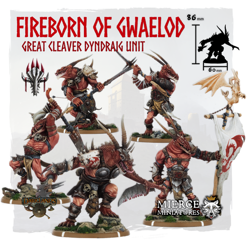 Fireborn of Gwaelod, Great Cleaver Dyndraig Unit