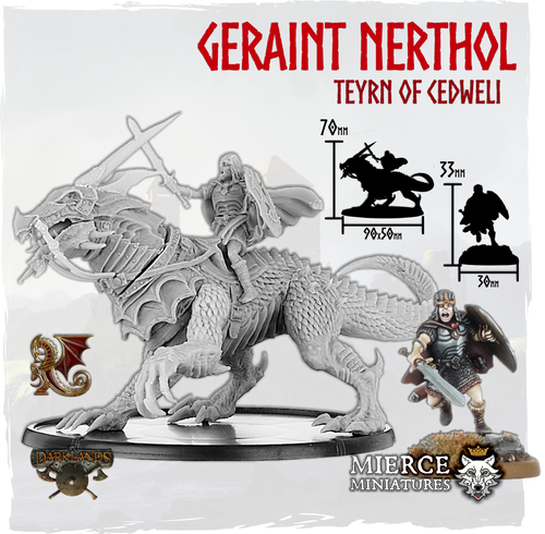 Geraint Nerthol, Teyrn of Cedweli on Foot and on Ceffyldraig