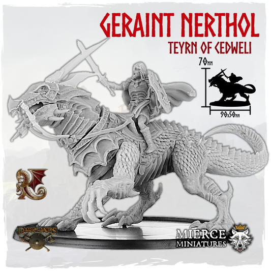 Geraint Nerthol, Teyrn of Cedweli on Ceffyldraig