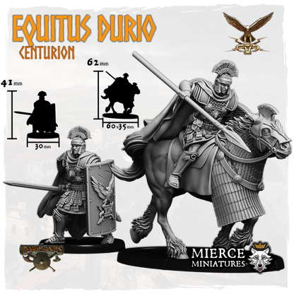Equitus Durio, Centurion on Foot and on Horse