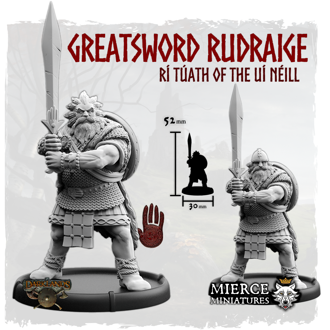 Greatsword Rudraige the Fat, Rí Túath of the Uí Néill on Foot