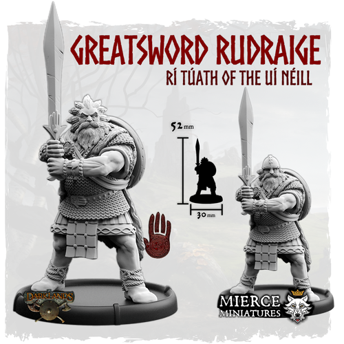 Greatsword Rudraige the Fat, Rí Túath of the Uí Néill on Foot