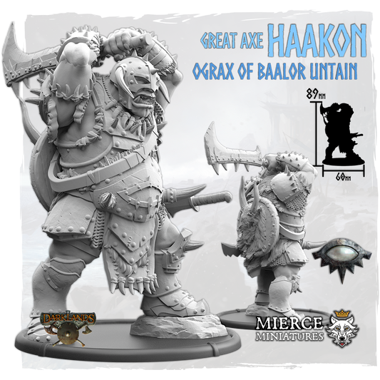 Great Axe Haakon, Ograx of Baalor Tain