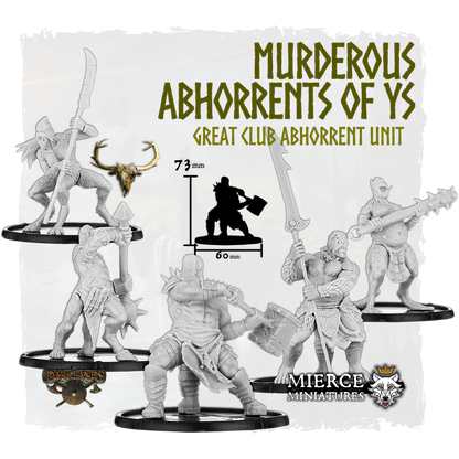 Murderous Abhorrents of Ys, Great Club Abhorrent Unit