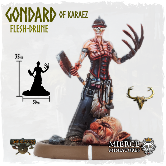 Gondard of Karaez, Flesh-Drune